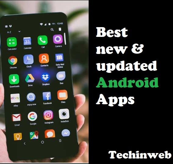 new and updated Android apps