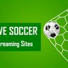 Best Live Soccer TV Alternatives